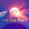 The Sun Rises: Cirque du Soleil Entertainment Group Proudly Announces Return To Stage