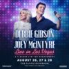 Debbie Gibson & Joey McIntyre “Live From Las Vegas” Coming To The Venetian For Three-Show Limited Engagement